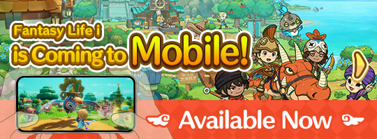 Fantasy Life i is Coming to Mobile! Available Now