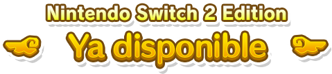 Nintendo Switch 2 Edition Ya disponible