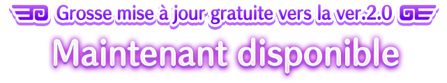 Grosse mise à jour gratuite vers la ver.2.0 Maintenant Disponible