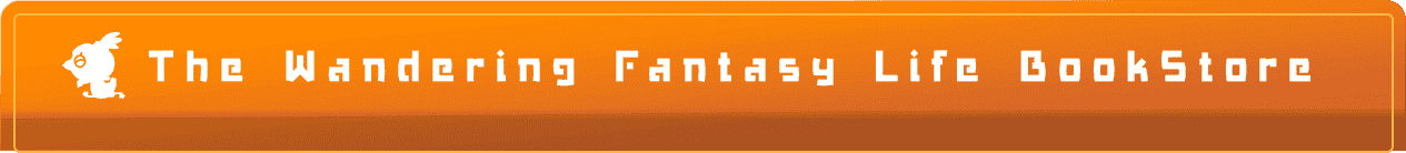 the Wandering Fantasy Life BookStore